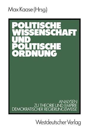 Politische Wissenschaft und Politische Ordnung