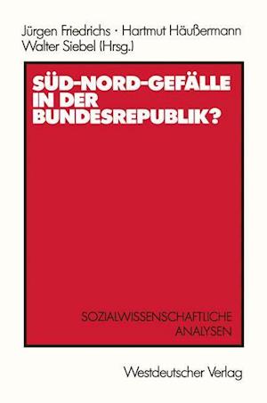 Sud-Nord-Gefalle in der Bundesrepublik?