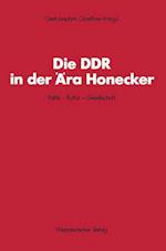 Die Ddr in Der Ära Honecker