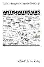 Antisemitismus in der Politischen Kultur Nach 1945
