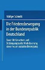 Die Friedensbewegung in der Bundesrepublik Deutschland