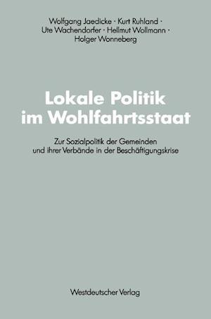 Lokale Politik im Wohlfahrtsstaat