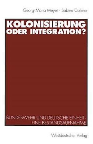 Kolonisierung oder Integration?