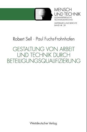 Gestaltung von Arbeit und Technik durch Beteiligungsqualifizierung