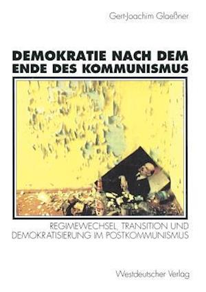 Demokratie nach dem Ende des Kommunismus