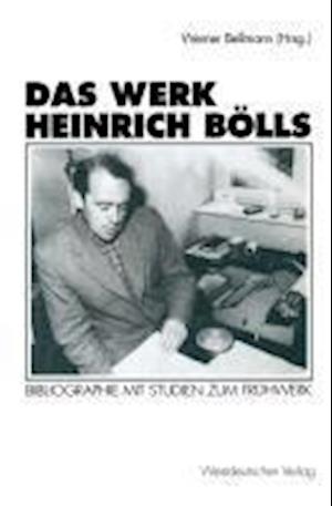 Das Werk Heinrich Bölls