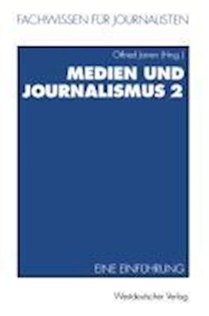 Medien und Journalismus