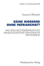 Keine Moderne ohne Patriarchat?