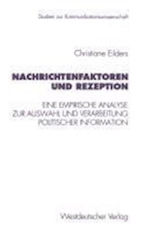 Nachrichtenfaktoren und Rezeption