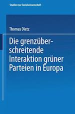 Die grenzüberschreitende Interaktion grüner Parteien in Europa
