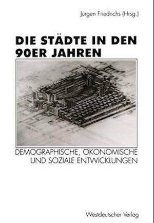 Die Stadte in den 90er Jahren