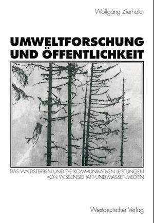 Umweltforschung und Offentlichkeit