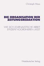 Die Organisation der Zeitungsredaktion