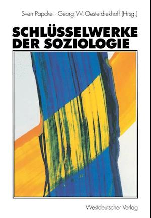 Schlüsselwerke der Soziologie