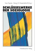 Schlüsselwerke der Soziologie