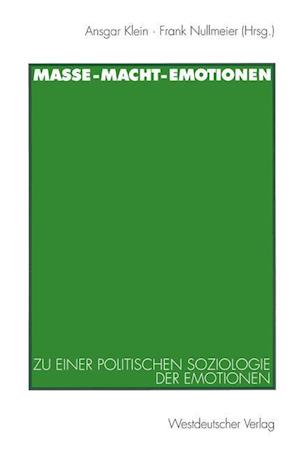 Masse -- Macht -- Emotionen