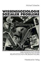 Wissenssoziologie Sozialer Probleme