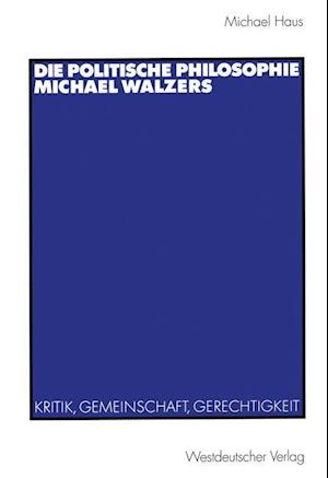 Die Politische Philosophie Michael Walzers