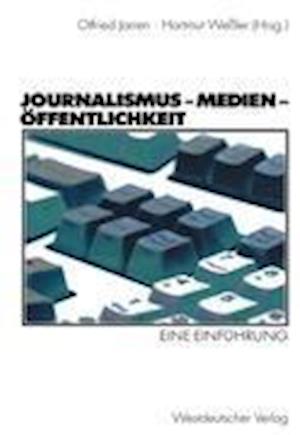 Journalismus - Medien - Offentlichkeit