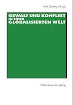 Gewalt und Konflikt in einer Globalisierten Welt