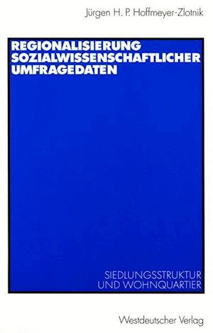 Regionalisierung sozialwissenschaftlicher Umfragedaten