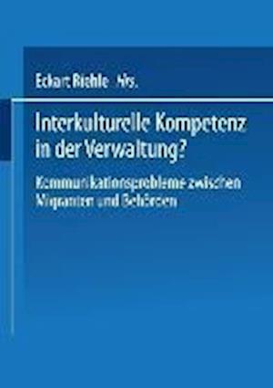 Interkulturelle Kompetenz in Der Verwaltung?