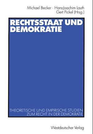 Rechtsstaat und Demokratie