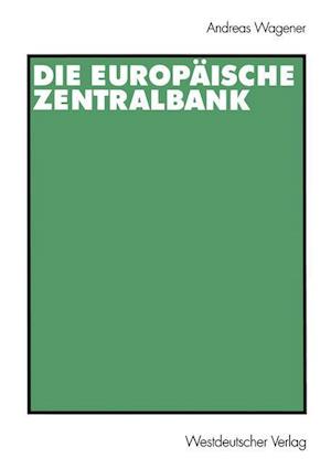 Die Europaische Zentralbank