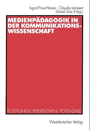 Medienpädagogik in der Kommunikationswissenschaft