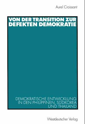 Von der Transition zur defekten Demokratie