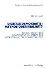 Digitale Demokratie: Mythos oder Realität?