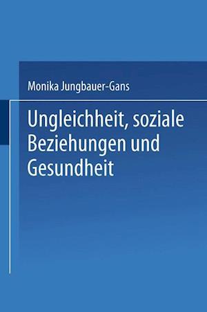 Ungleichheit, soziale Beziehungen und Gesundheit