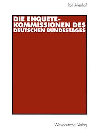 Die Enquete-Kommissionen des Deutschen Bundestages