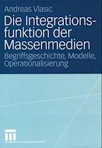 Die Integrationsfunktion der Massenmedien