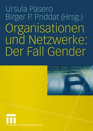 Organisationen Und Netzwerke: Der Fall Gender