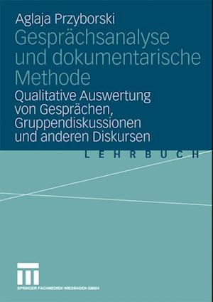 Gesprächsanalyse Und Dokumentarische Methode