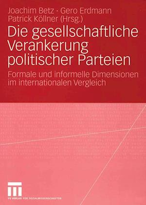 Die gesellschaftliche Verankerung politischer Parteien