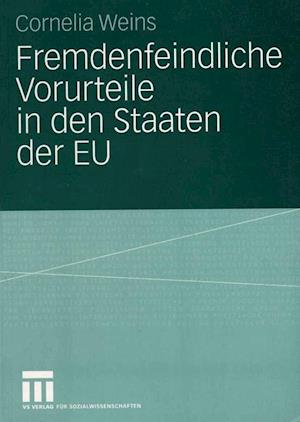 Fremdenfeindliche Vorurteile in Den Staaten Der EU