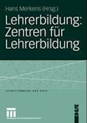 Lehrerbildung: Zentren fur Lehrerbildung