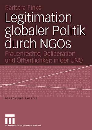 Legitimation globaler Politik durch NGOs