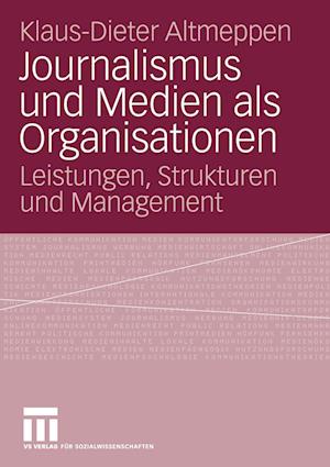 Journalismus und Medien als Organisationen