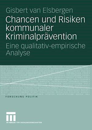 Chancen und Risiken Kommunaler Kriminalpravention