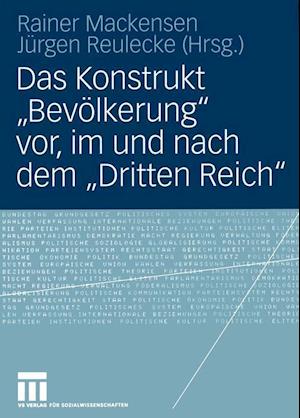 Das Konstrukt "Bevolkerung" vor, im und Nach dem "Dritten Reich"