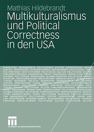 Multikulturalismus und Political Correctness in den USA