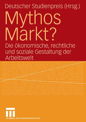 Mythos Markt?