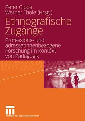 Ethnografische Zugänge