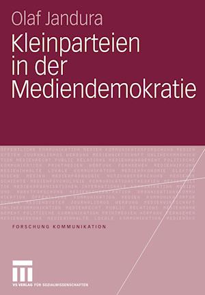 Kleinparteien in der Mediendemokratie