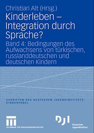 Kinderleben - Integration durch Sprache?