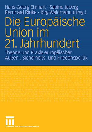 Die Europäische Union im 21. Jahrhundert