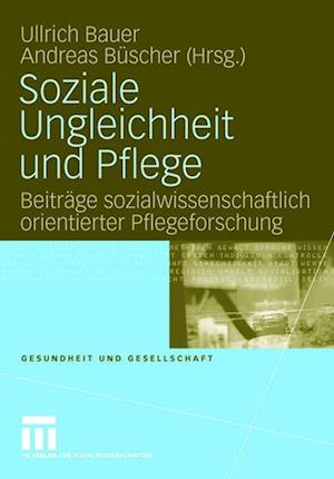 Soziale Ungleichheit und Pflege